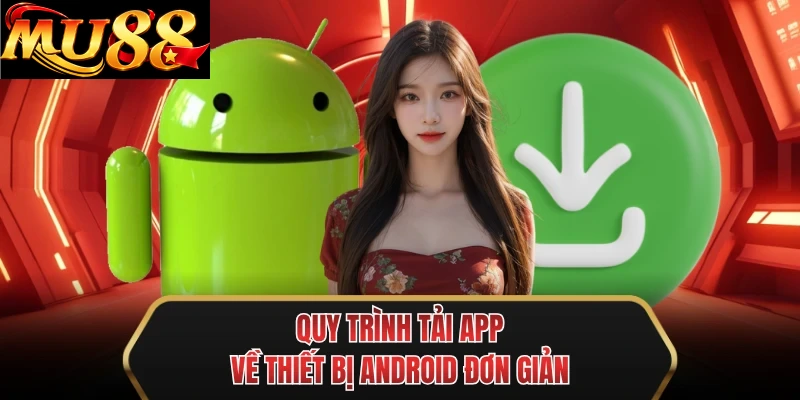 quy trinh tai app ve thiet bi android don gian quy trinh tai app ve thiet bi android don gian